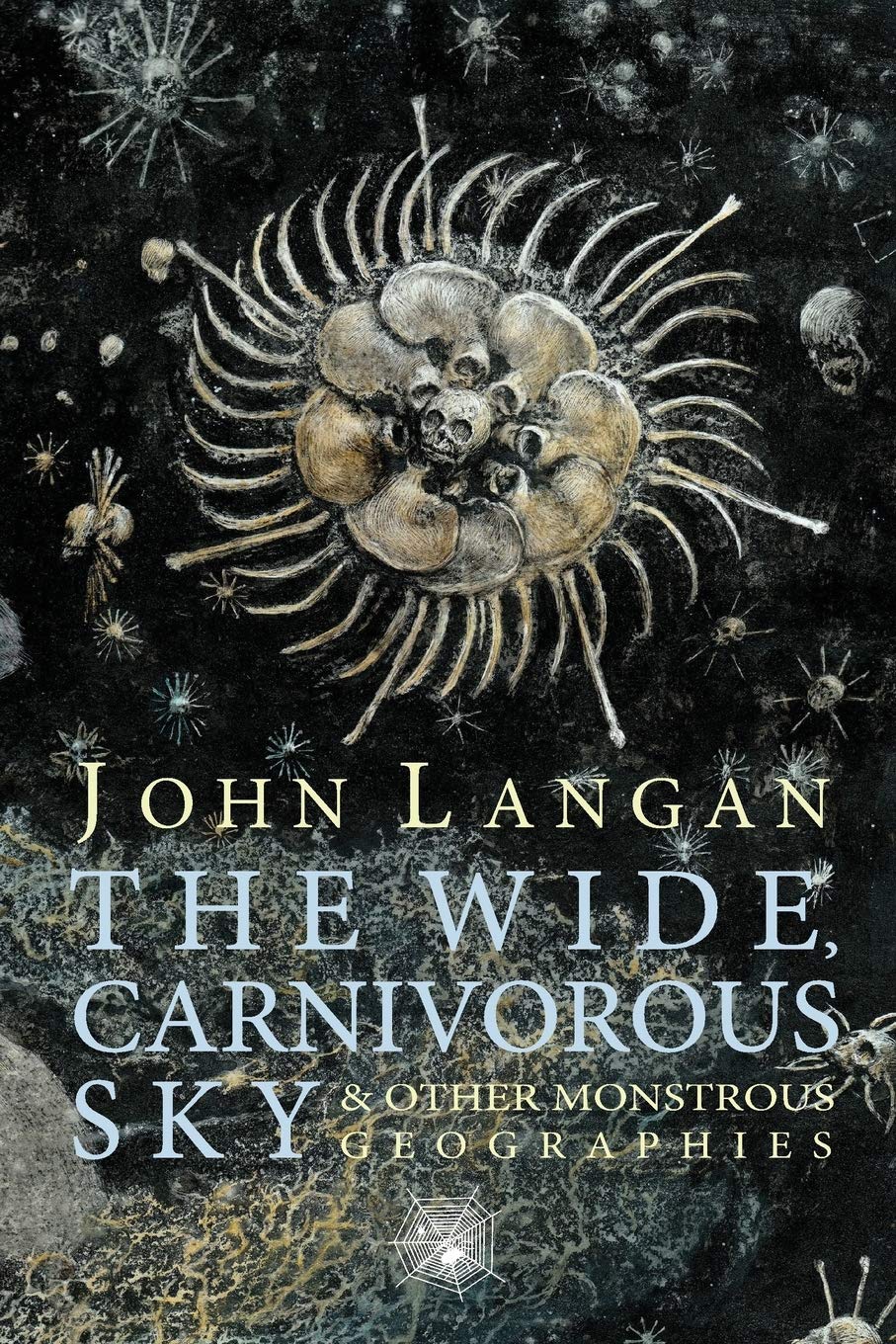 The Wide, Carnivorous Sky and Other Monstrous Geographies Contemporary literature
