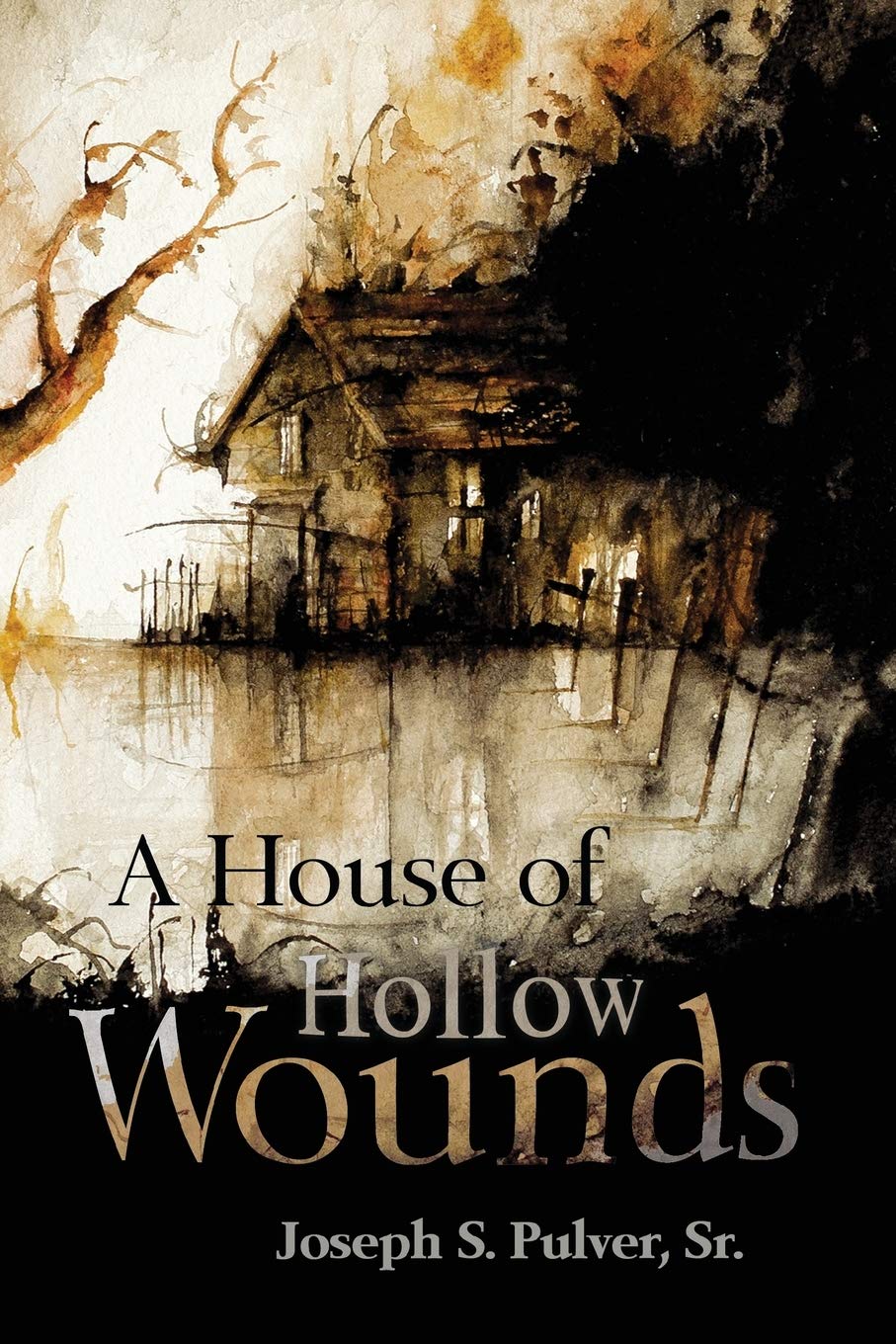 A House of Hollow Wounds Horror & Mystery