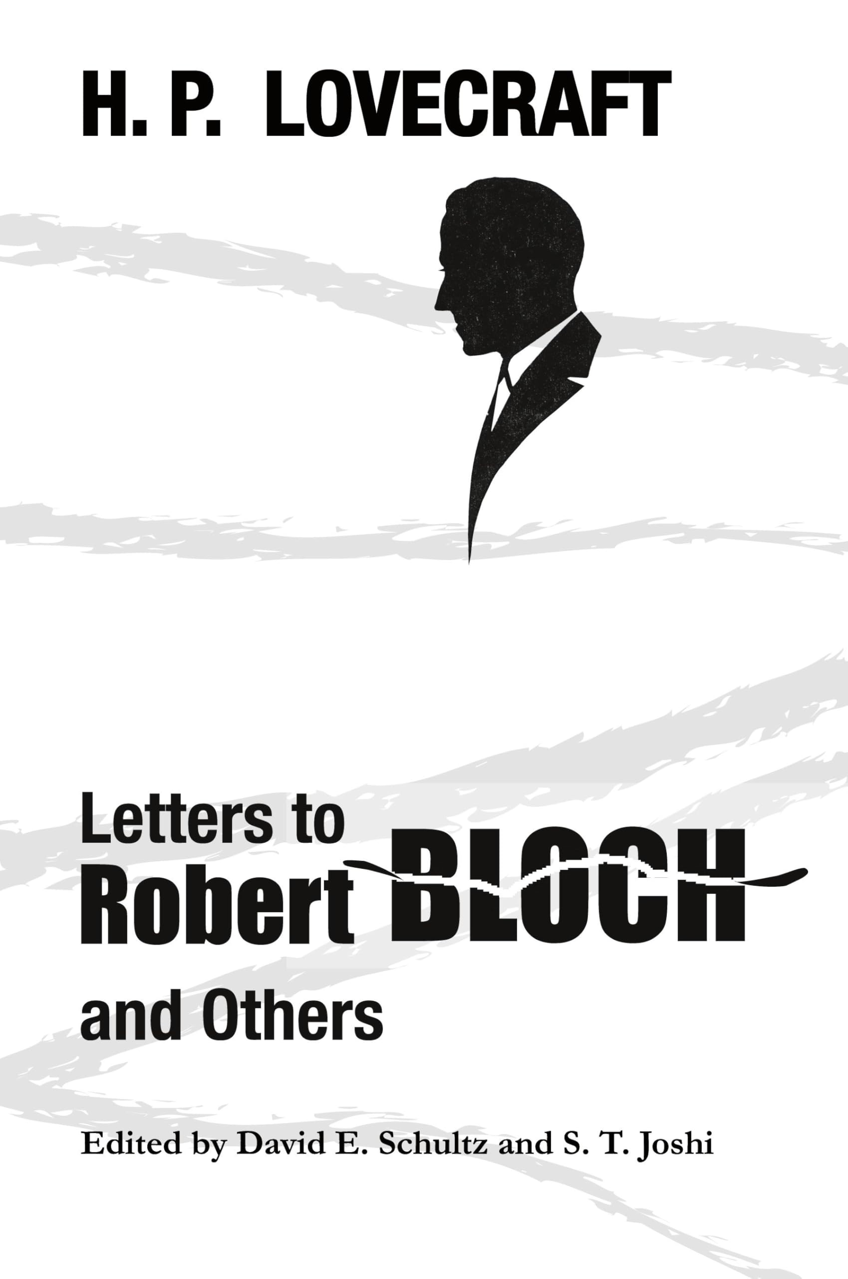 Letters to Robert Bloch and Others book