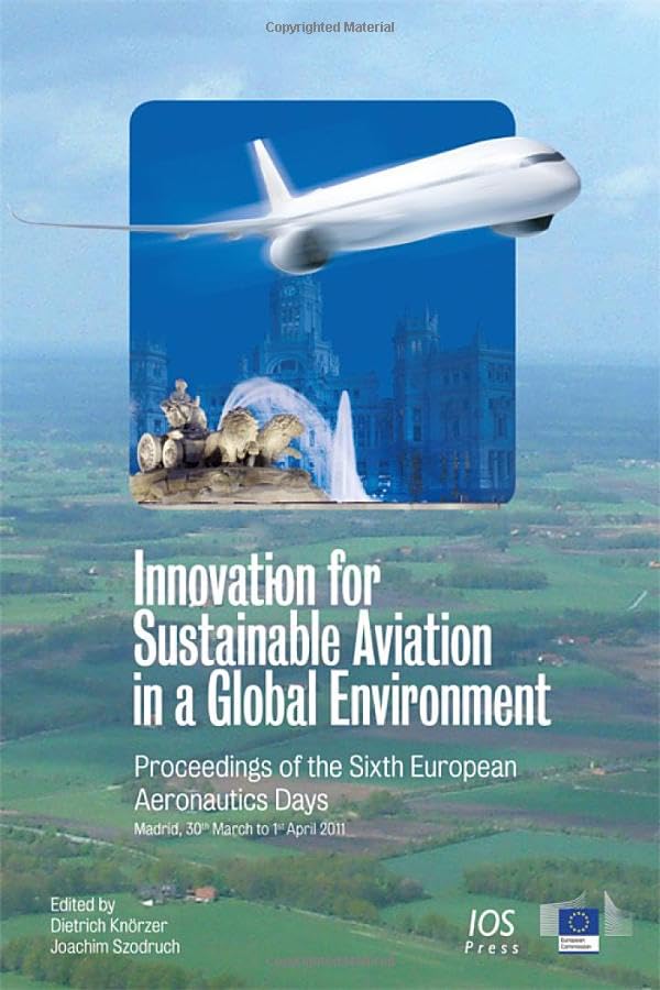 Innovation for Sustainable Aviation in a Global Environment Business & Technology