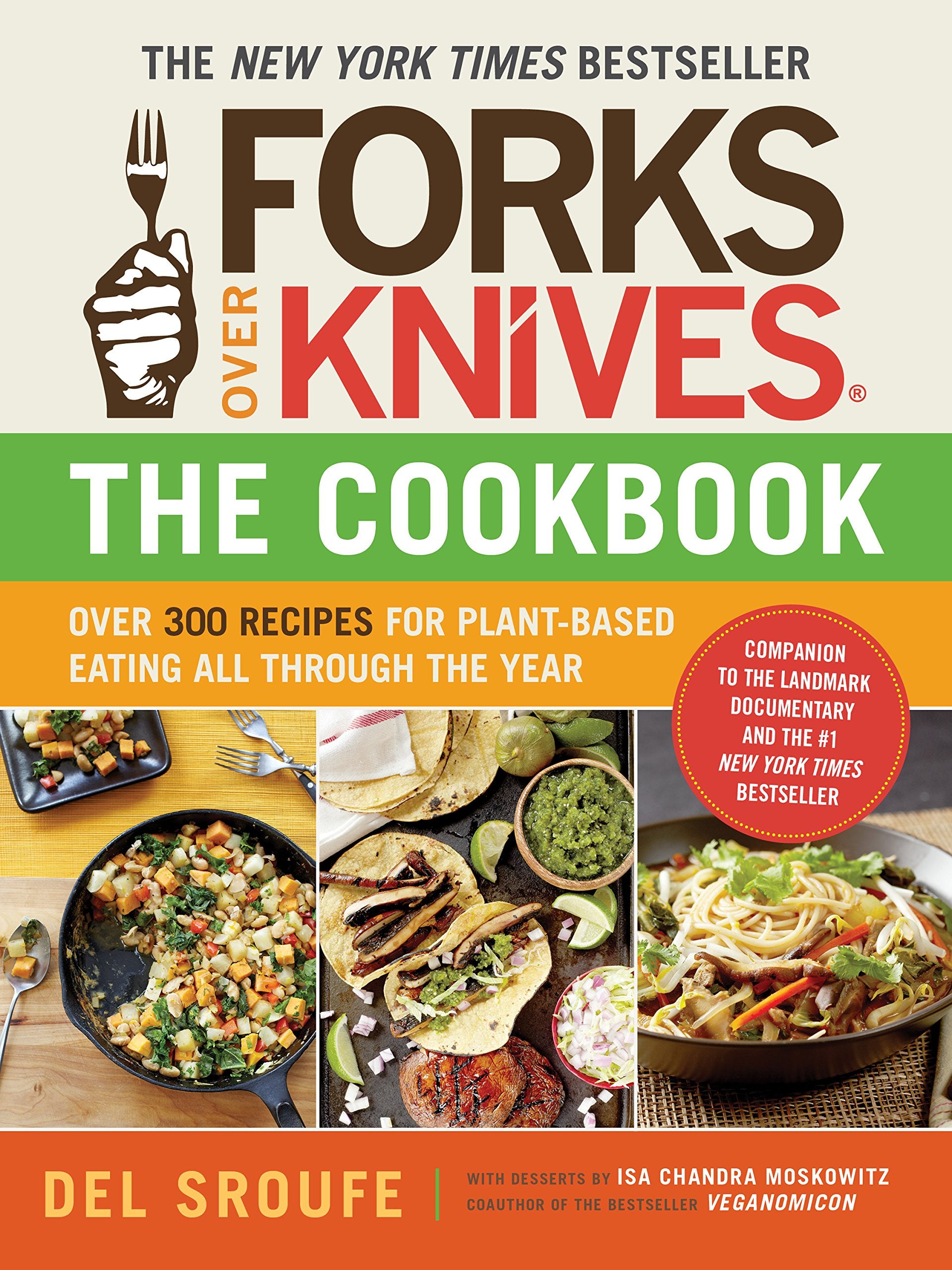 Forks Over Knives - The Cookbook Leisure, Home & Garden