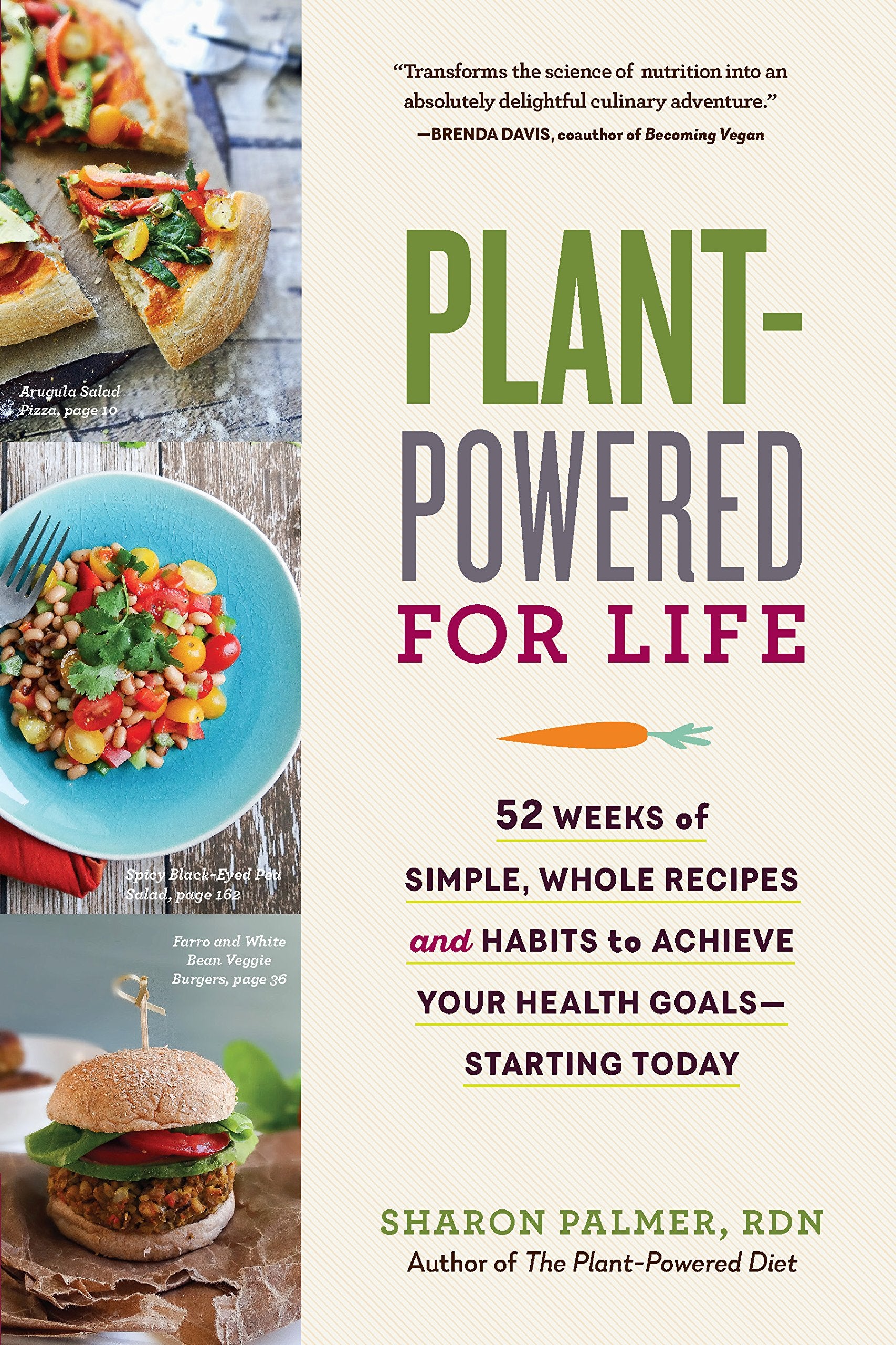 Plant-Powered for Life: 52 Weeks of Simple, Whole Recipes and Habits to Achieve Your Health Goals―Starting Today Medicine
