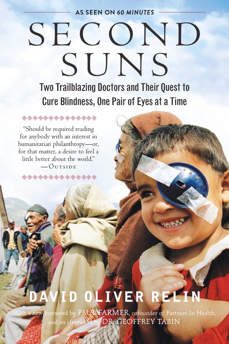 Second Suns: Two Trailblazing Doctors and Their Quest to Cure Blindness, One Pair of Eyes at a Time Social Sciences