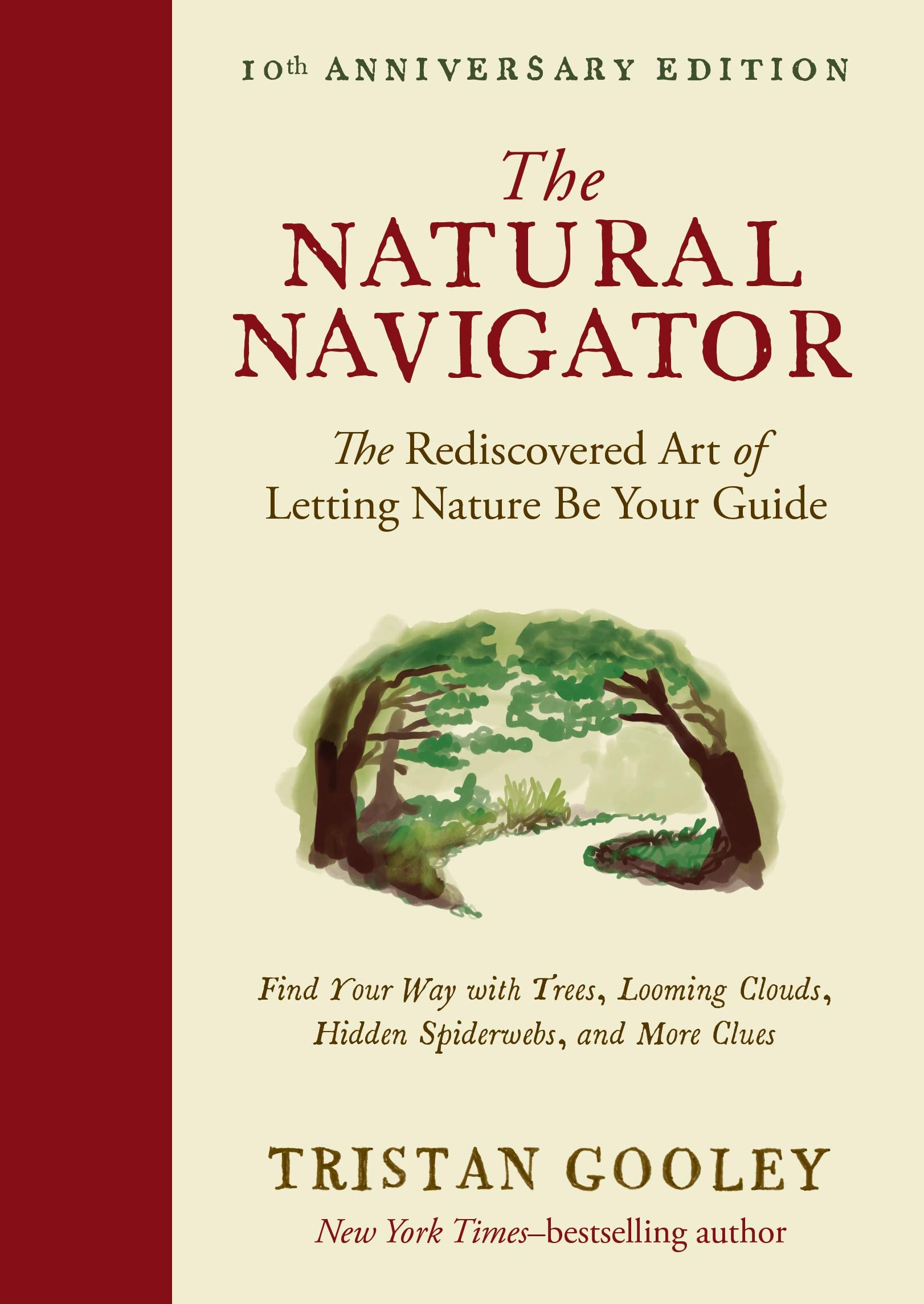 The Natural Navigator, Tenth Anniversary Edition: The Rediscovered Art of Letting Nature Be Your Guide (Natural Navigation) Mathematics