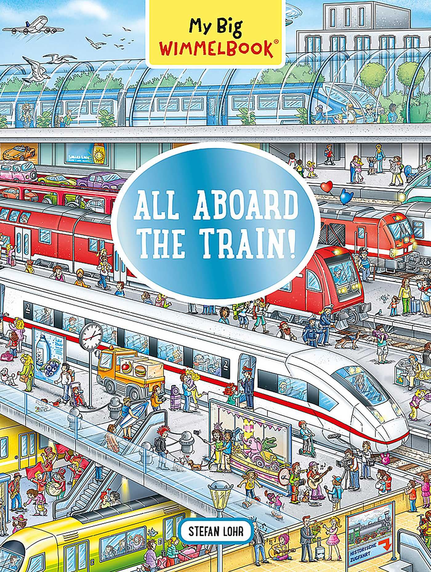 My Big Wimmelbook―All Aboard the Train!: A Look-and-Find Book (Kids Tell the Story) (My Big Wimmelbooks, Band 0) Parents & Children