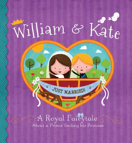 William and Kate: A Royal Fairytale Children's books