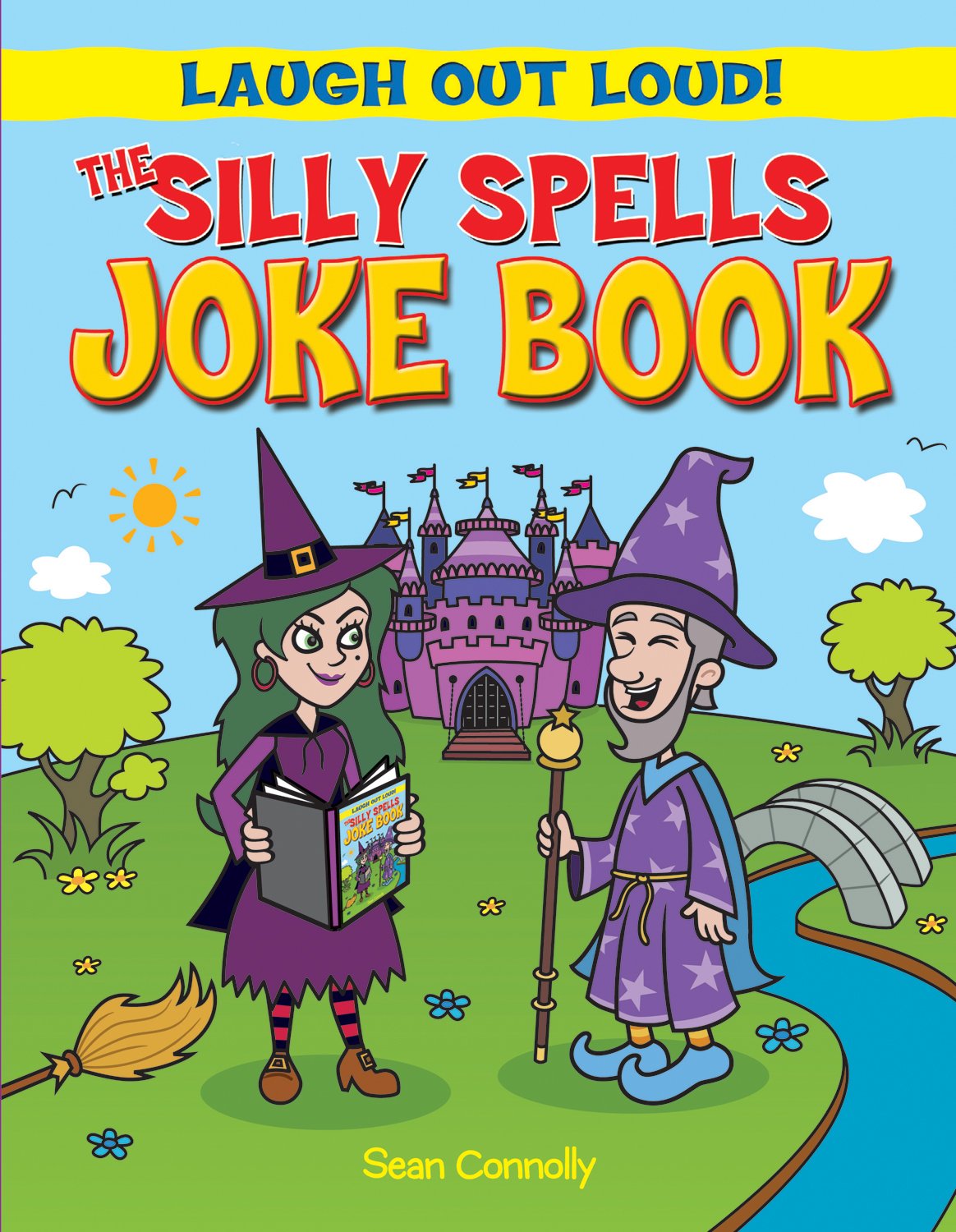 The Silly Spells Joke Book (Laugh Out Loud, 6) Social Sciences