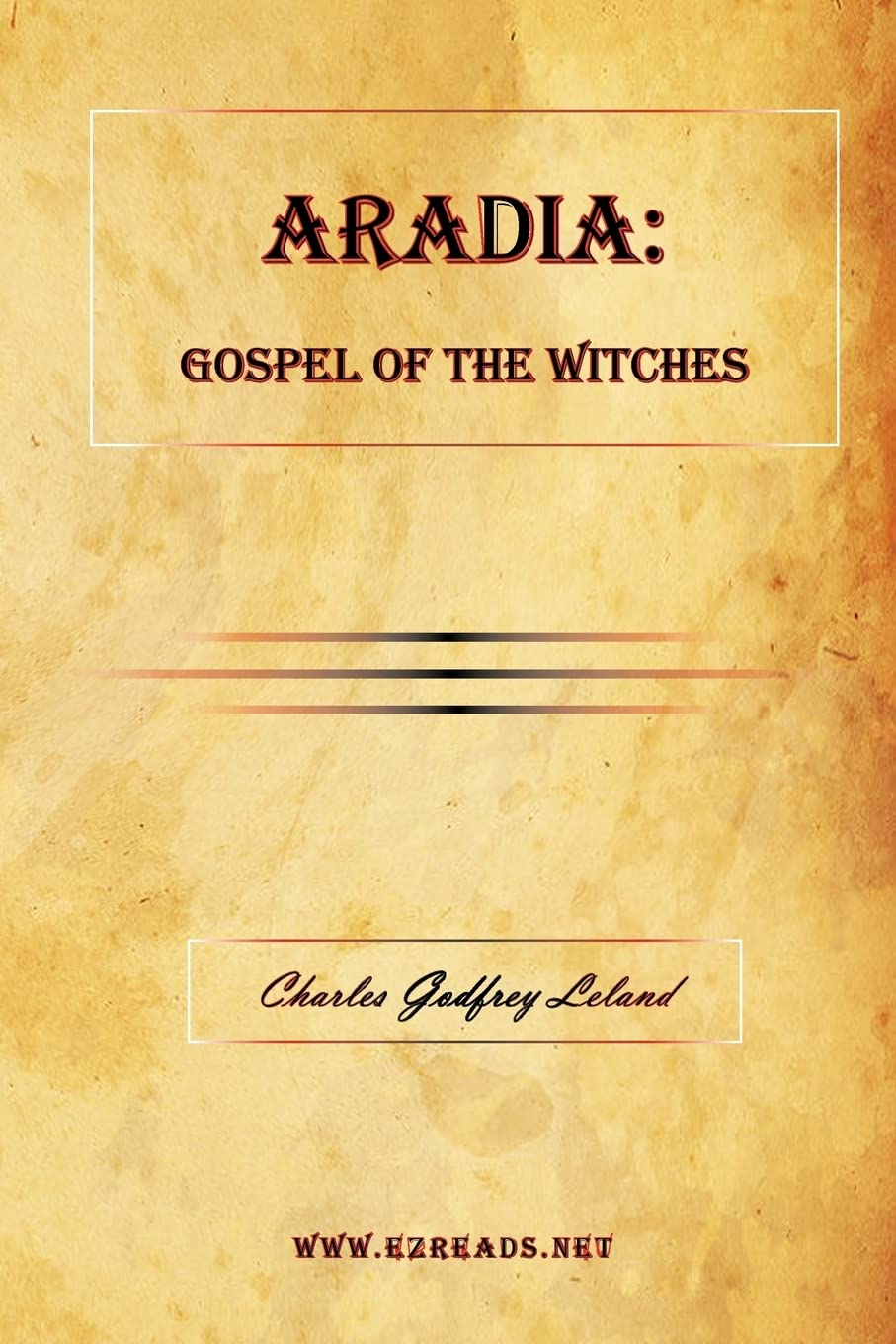 ARADIA: Gospel of the Witches Religion & Esotericism
