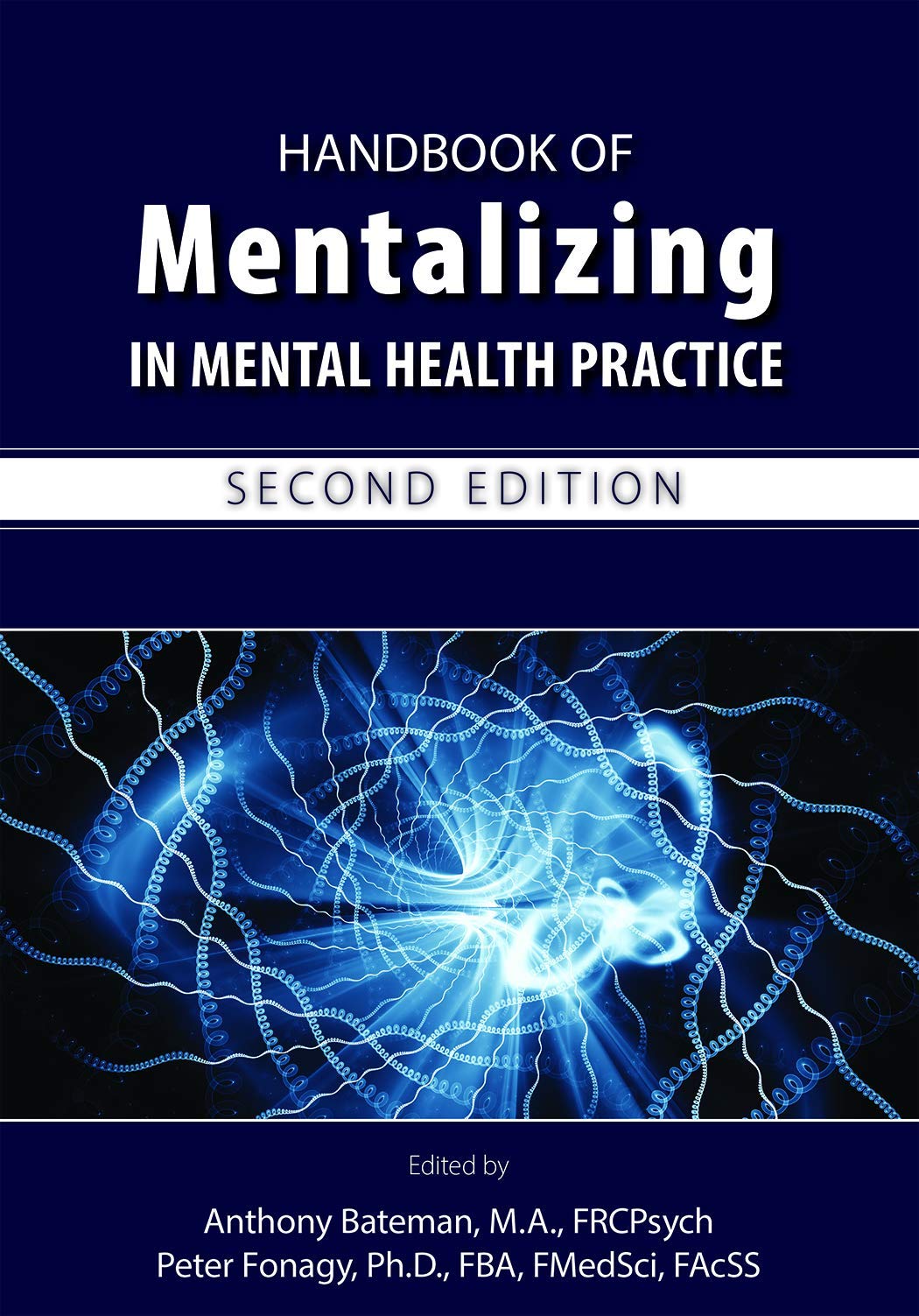 Handbook of Mentalizing in Mental Health Practice Medicine