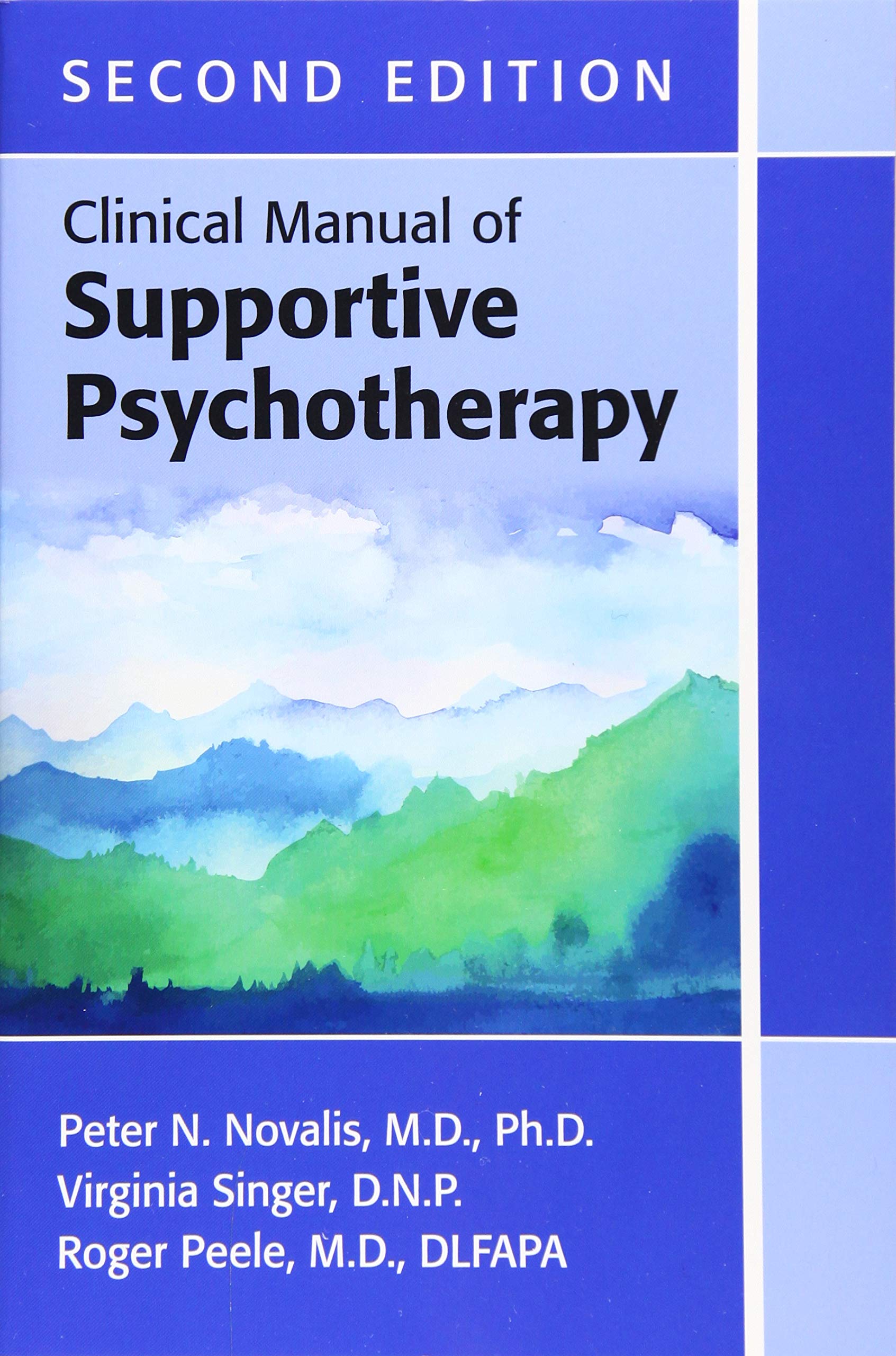 Clinical Manual of Supportive Psychotherapy, Second Edition Medicine