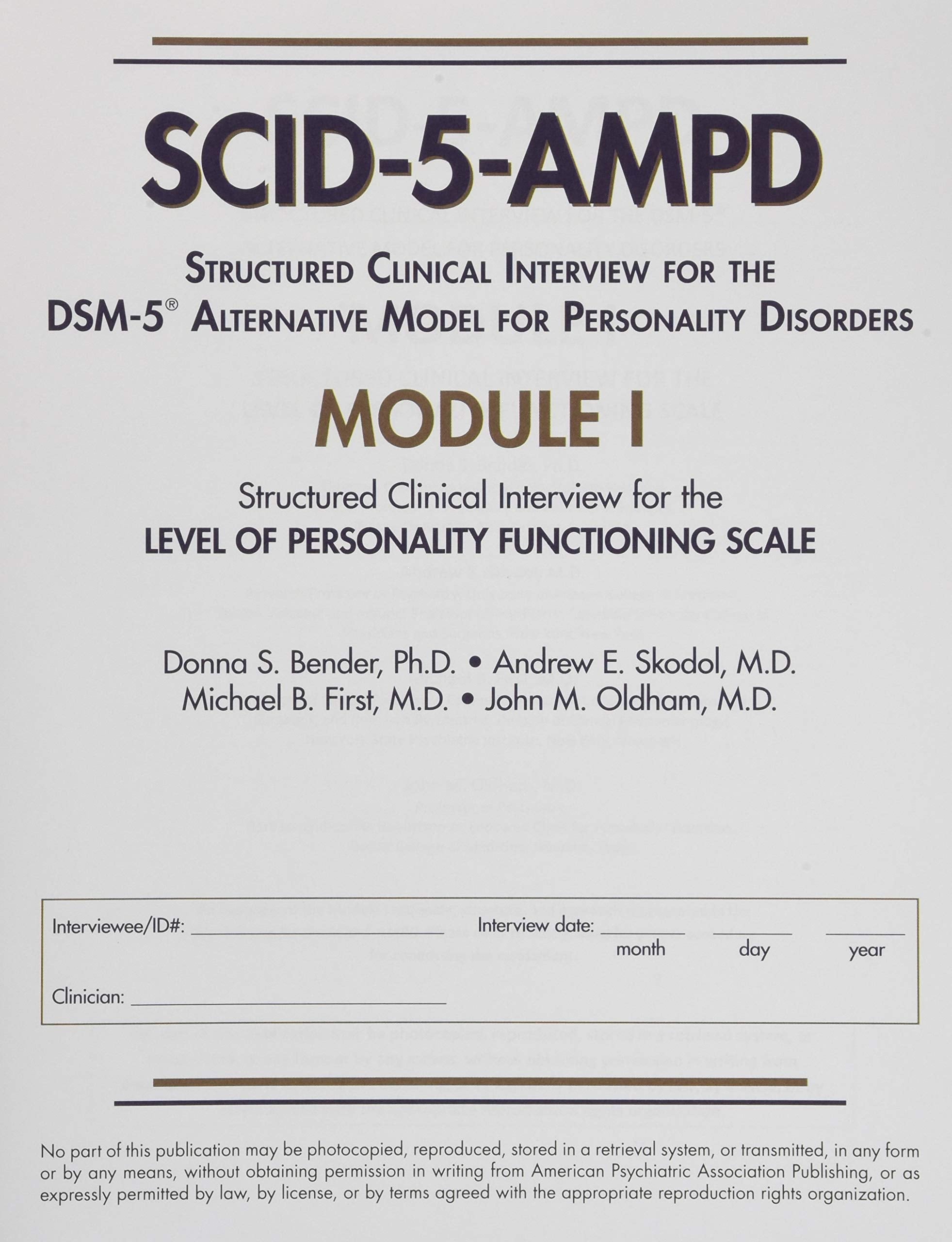 Structured Clinical Interview for the Dsm-5 Alternative Model for Personality Disorders Scid-5-ampd Module I: Level of Personality Functioning Scale Medicine