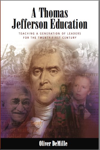 A Thomas Jefferson Education: Teaching a Generation of Leaders for the Twenty-First Century Reference Books