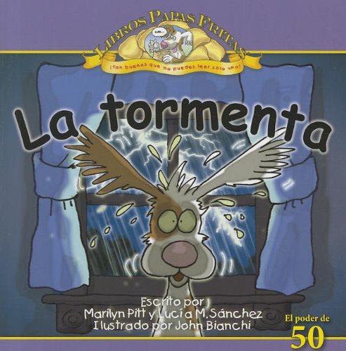 La tormenta / The Storm (El Poder De 50 - Libros Papas Fritas / Power 50 - Potato Chip Books) Novels & Short Stories