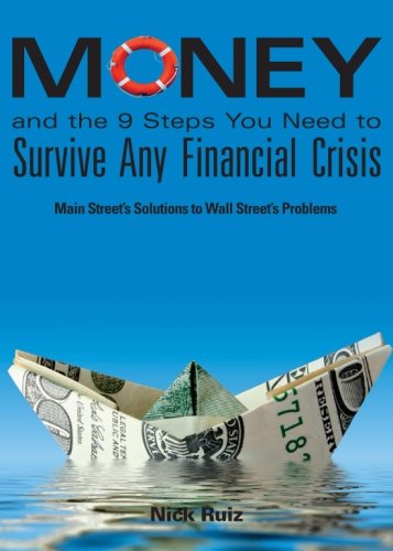Money and the 9 Steps You Need to Survive Any Financial Crisis book