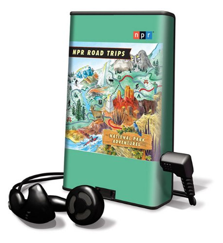 Npr Road Trips - National Park Adventures: Library Edition book