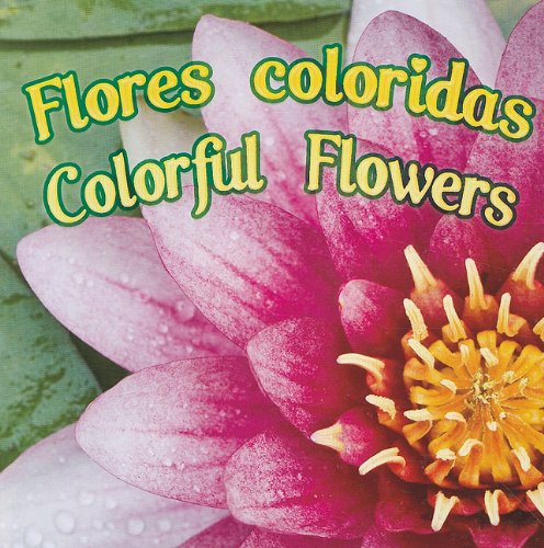 Flores coloridas / Colorful Flowers Non-fiction