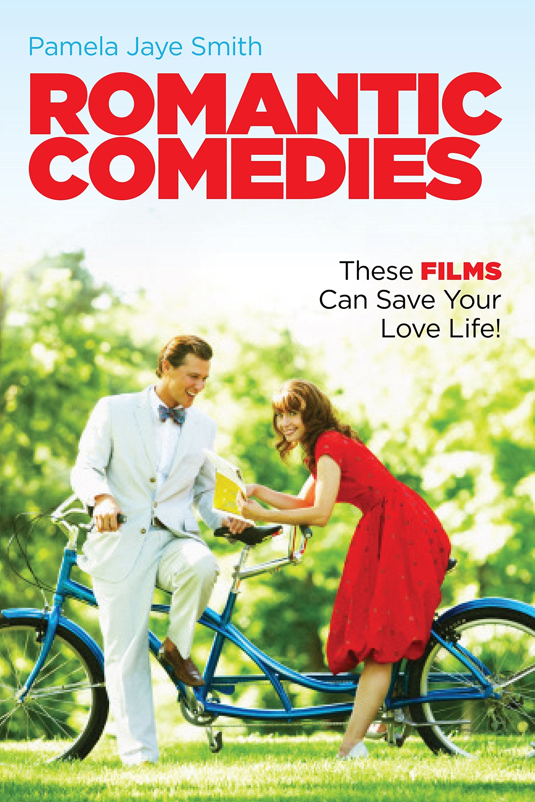 Romantic Comedies: These Films Can Save Your Love Life Social Sciences