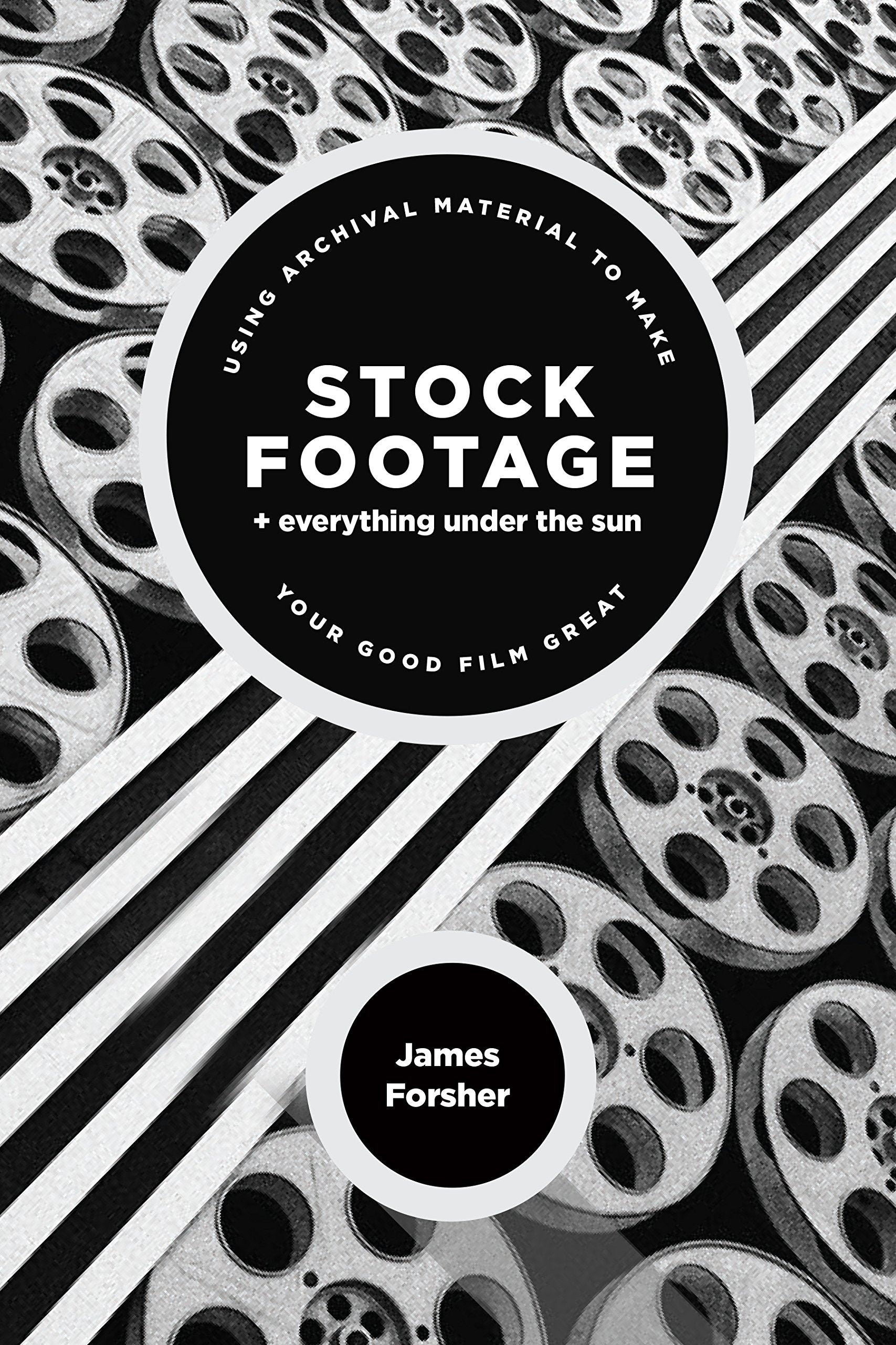 Stock Footage + Everything Under the Sun: Using Archival Material to Make Your Good Film Great Social Sciences