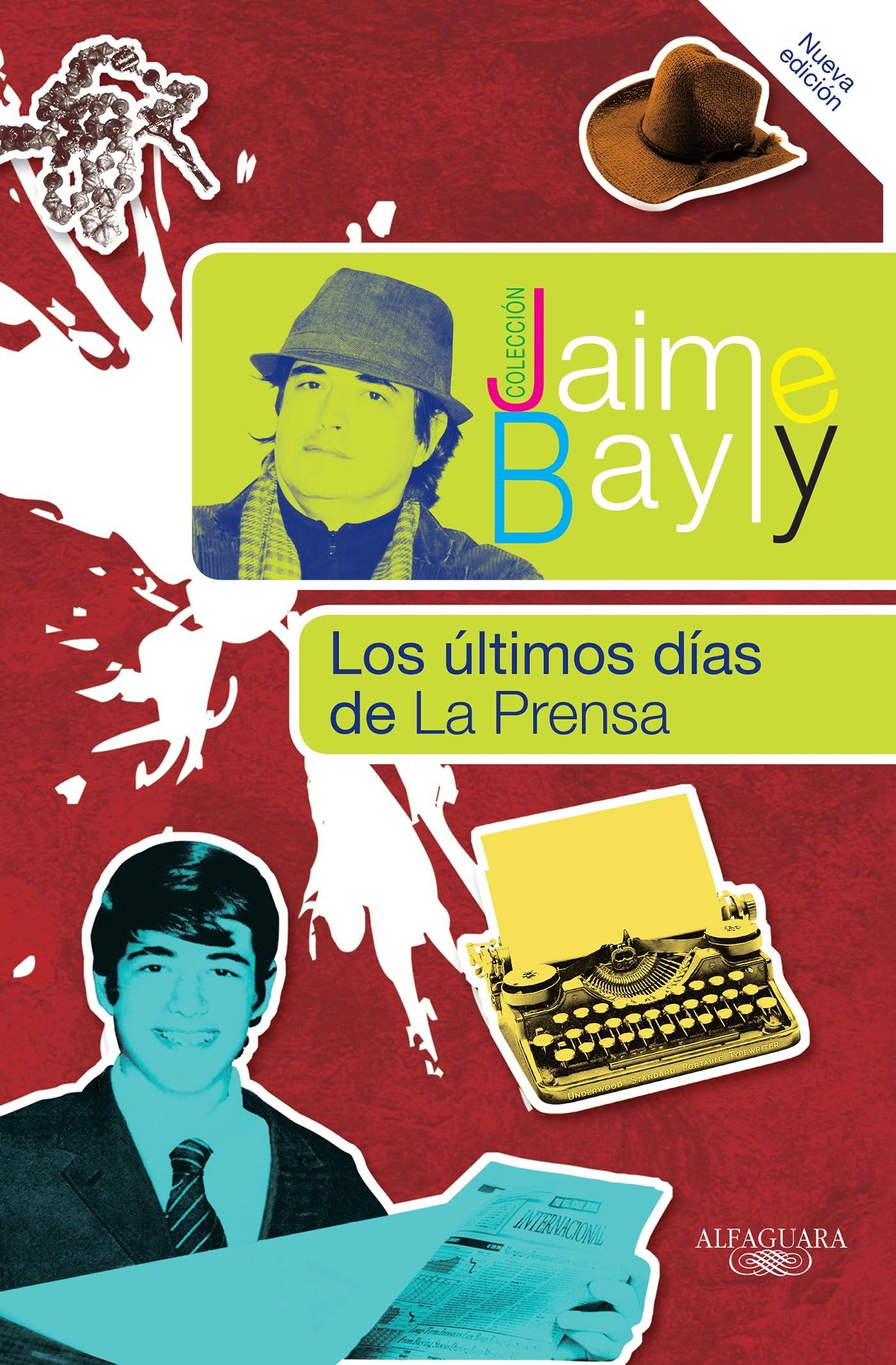 Los Últimos Días de la Prensa / The Final Days of La Prensa = The Final Days of the Press book