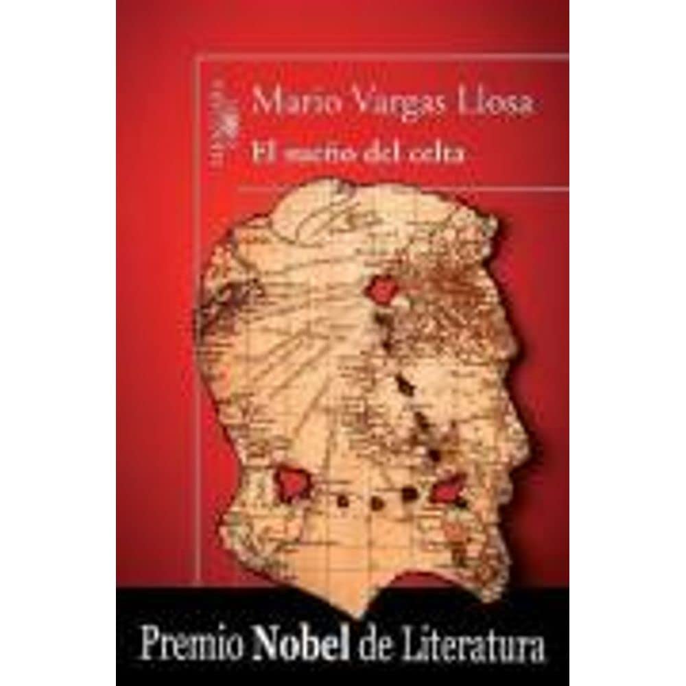 El sueno del Celta / The Celtic Dream Historical Fiction