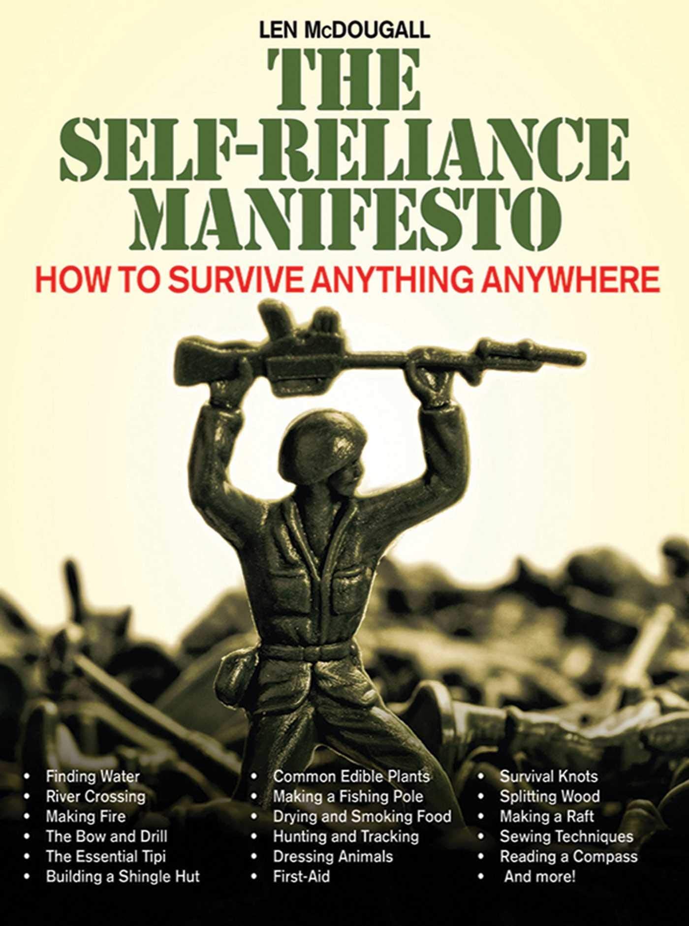 The Self-Reliance Manifesto: Essential Outdoor Survival Skills Self-help