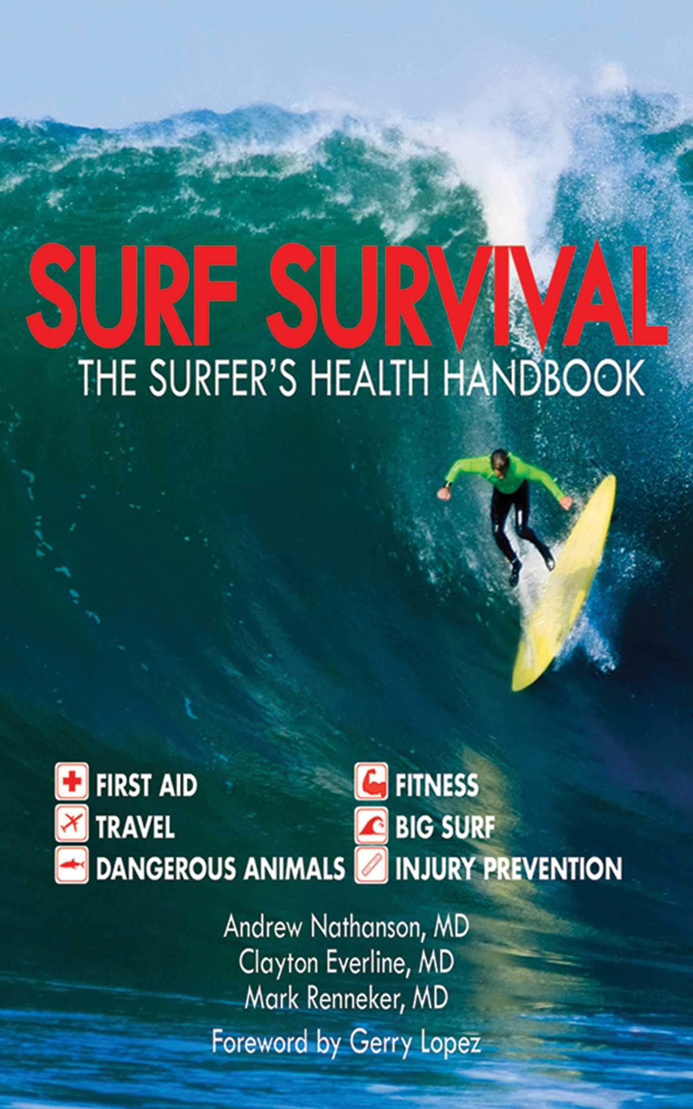 Surf Survival: The Surfer's Health Handbook Health, Nutrition & Fitness