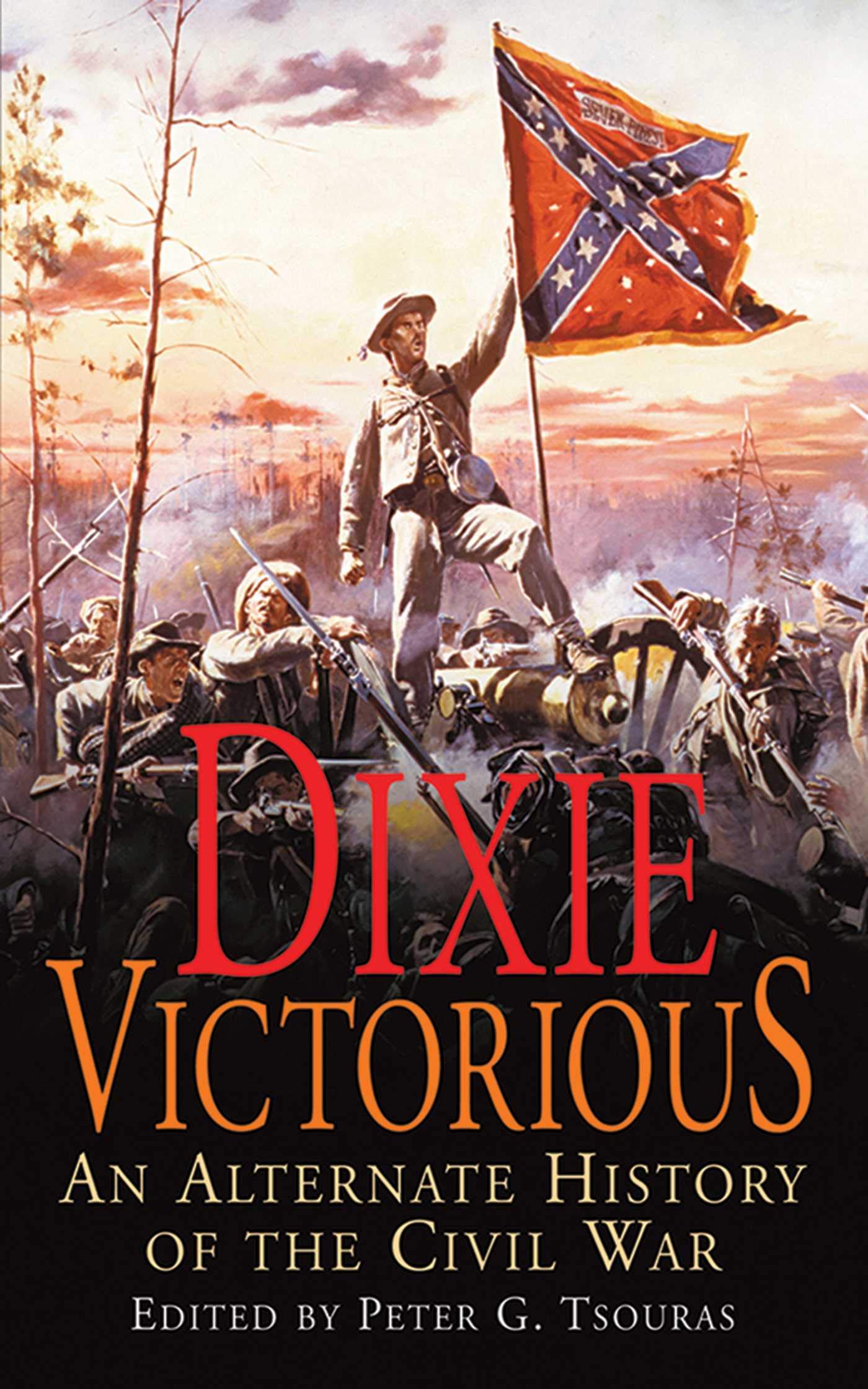 Dixie Victorious: An Alternate History of the Civil War Social Sciences