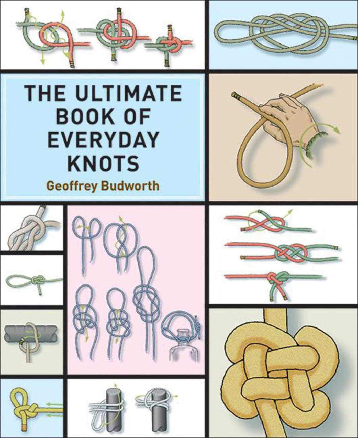 The Ultimate Book of Everyday Knots book