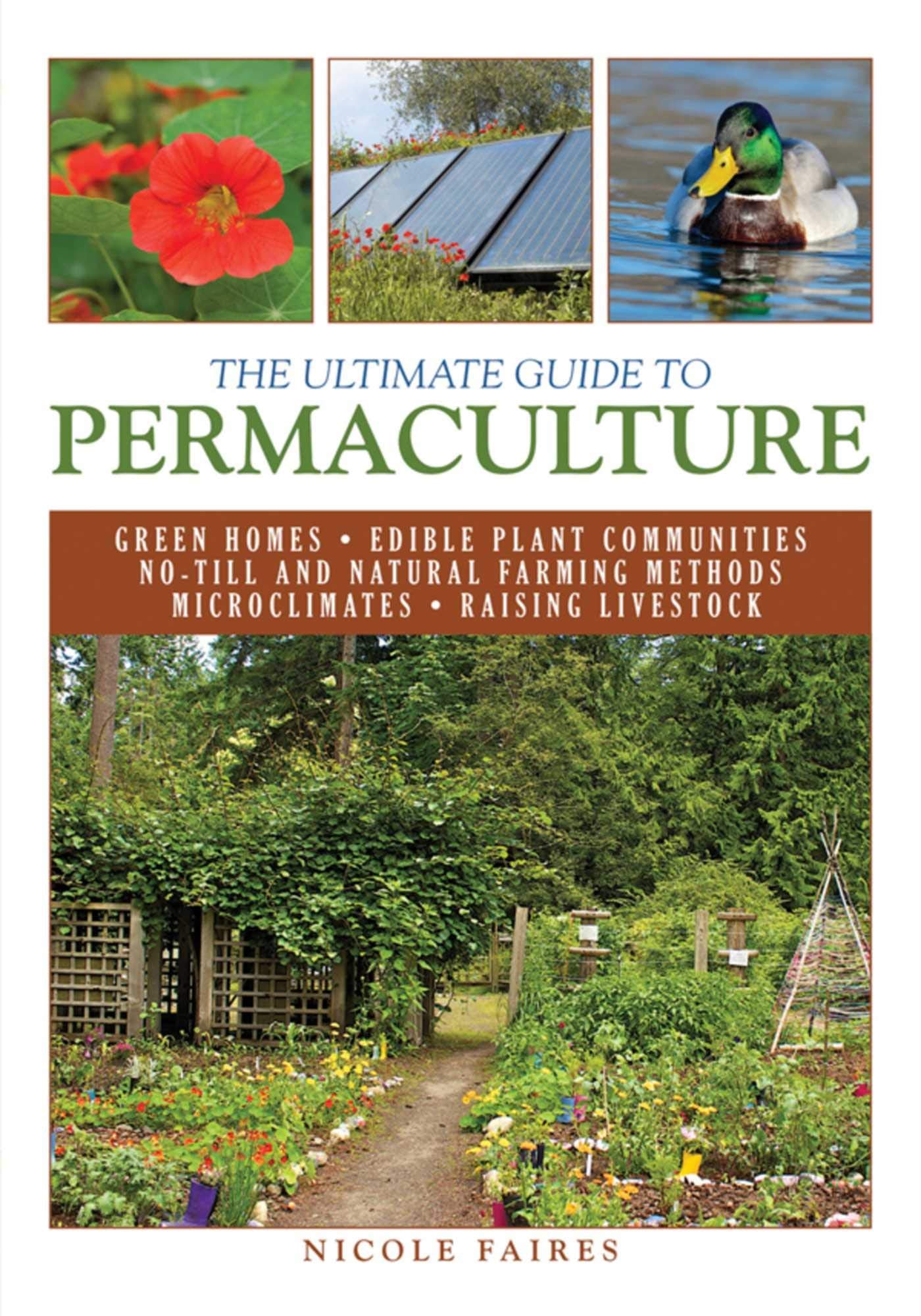 The Ultimate Guide to Permaculture (Ultimate Guides) Garden & Plants
