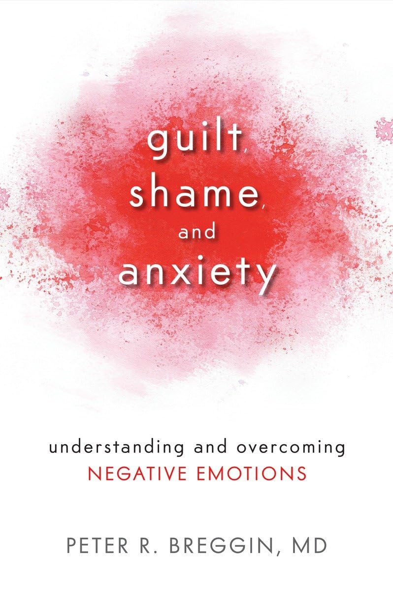 Guilt, Shame, and Anxiety Medicine