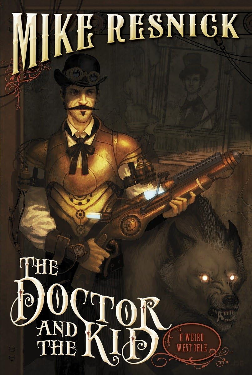 The Doctor and the Kid: A Weird West Tale Action & Adventure