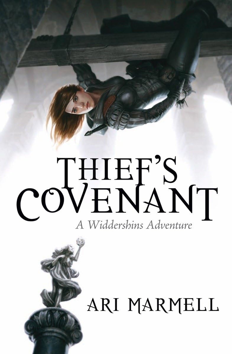 Thief's Covenant: A Widdershins Adventure Fiction