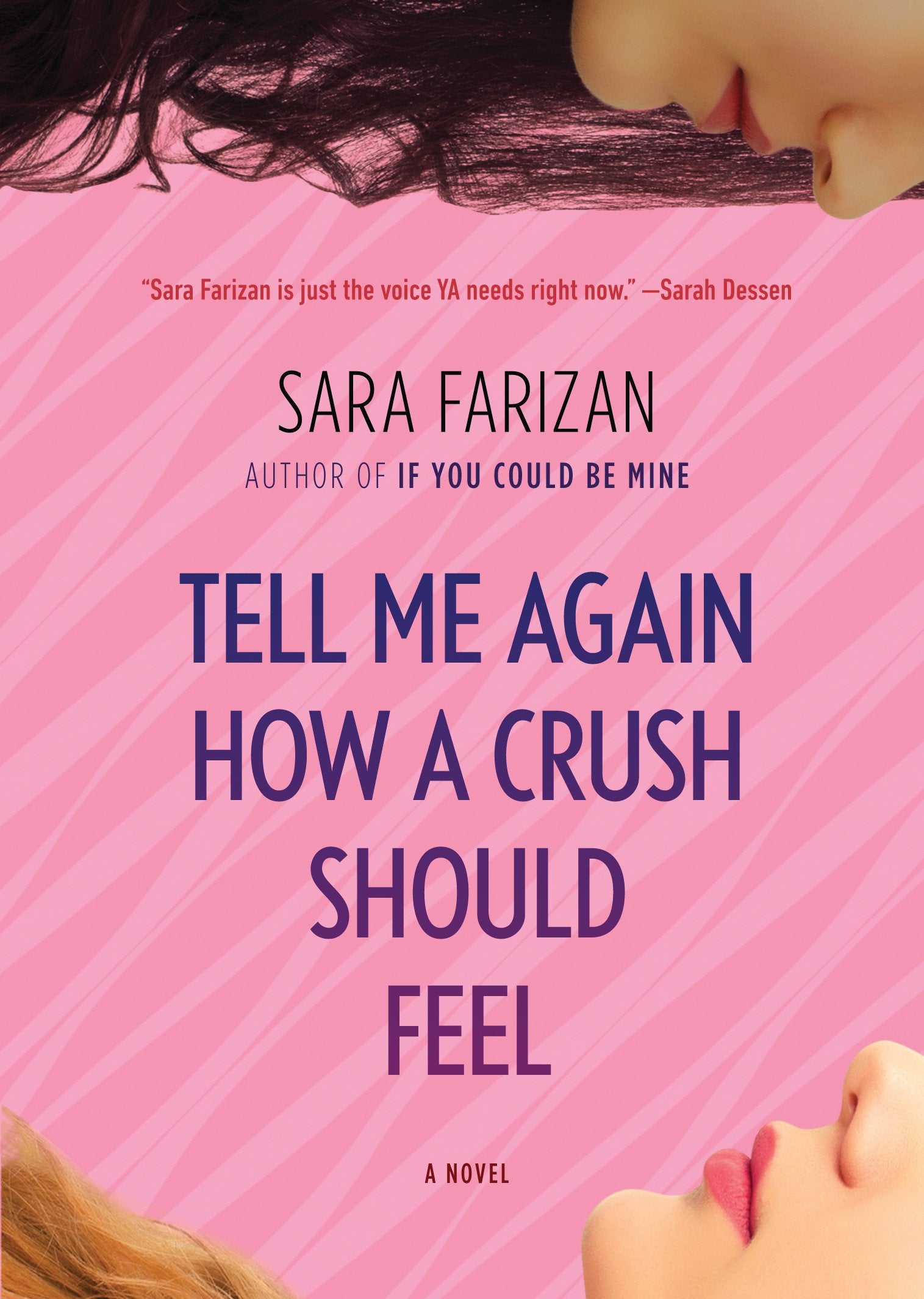 Tell Me Again How a Crush Should Feel: A Novel LGBTQ+