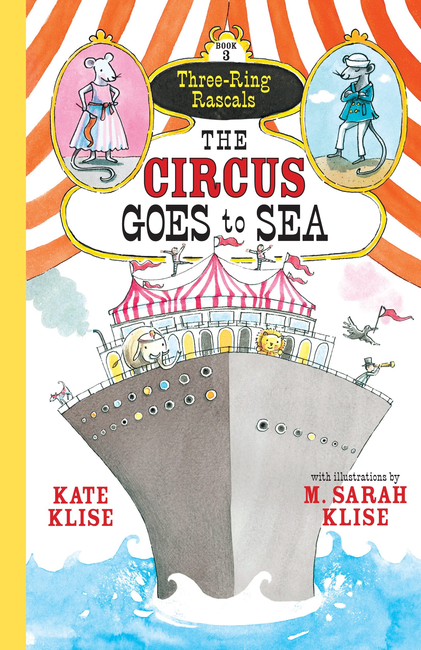 The Circus Goes to Sea (Three-Ring Rascals, Band 3) Non-fiction