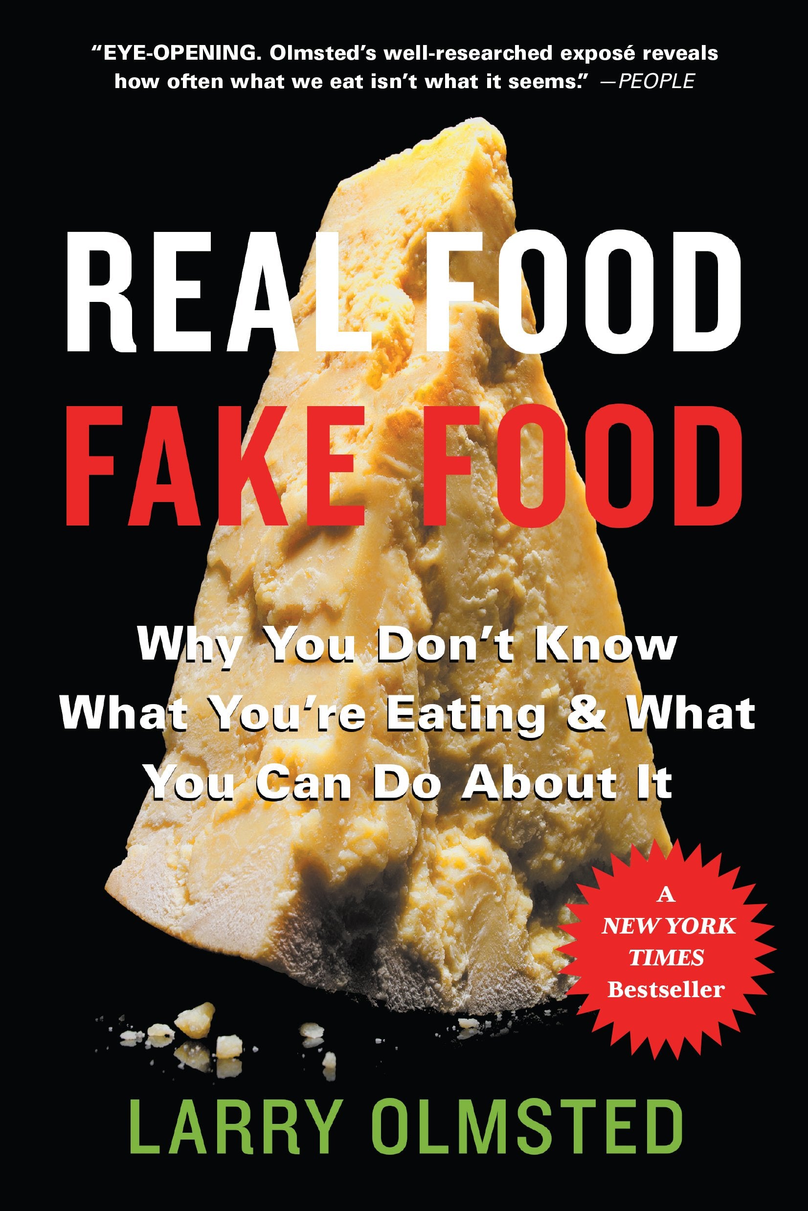 Real Food/Fake Food Why You Don't Know What You're Eating and What You Can Do About It Law
