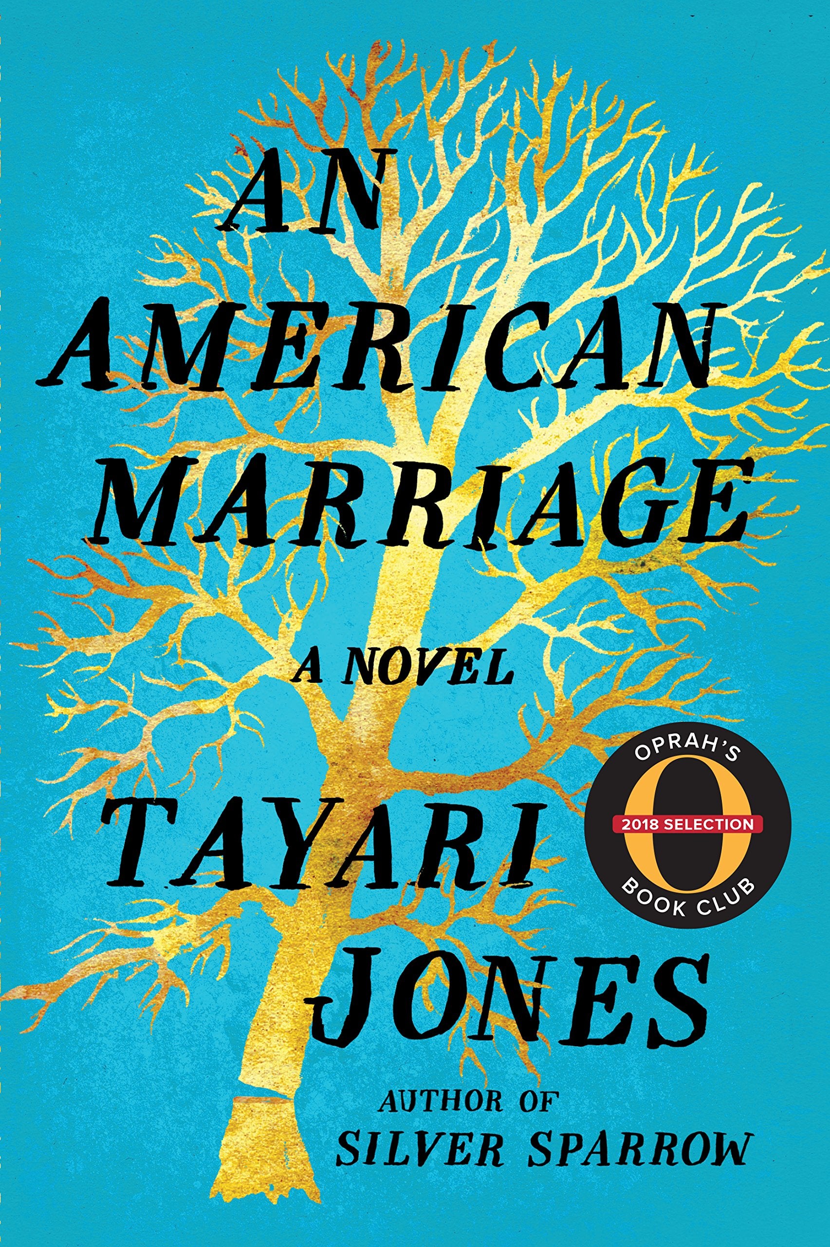 An American Marriage (Oprah's Book Club): A Novel (Oprah's Book Club 2018 Selection) Contemporary literature
