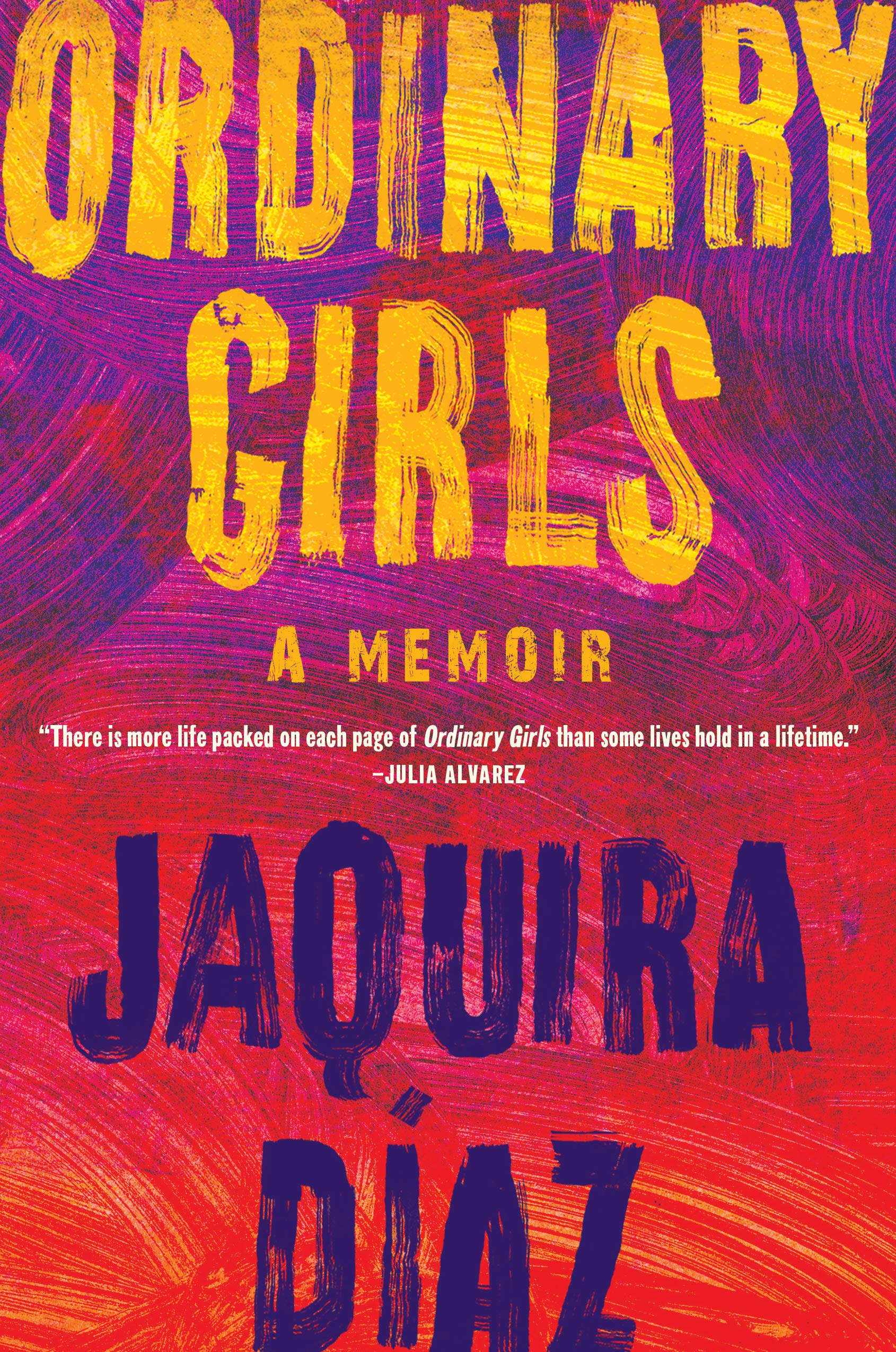 Ordinary Girls: A Memoir Social Sciences