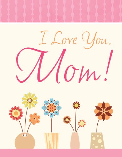 I Love You, Mom! (Mini Inspirations) Religion & Esotericism