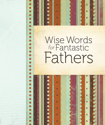 Product Image: Wise Words for Fantastic Fathers