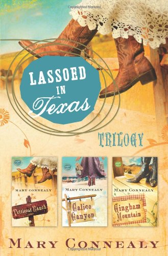 Lassoed in Texas Trilogy: Petticoat Ranch / Calico Canyon / Gingham Mountain Religion & Esotericism