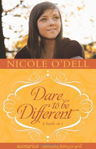 Dare to Be Different (Scenarios: Interactive Fiction for Girls) book