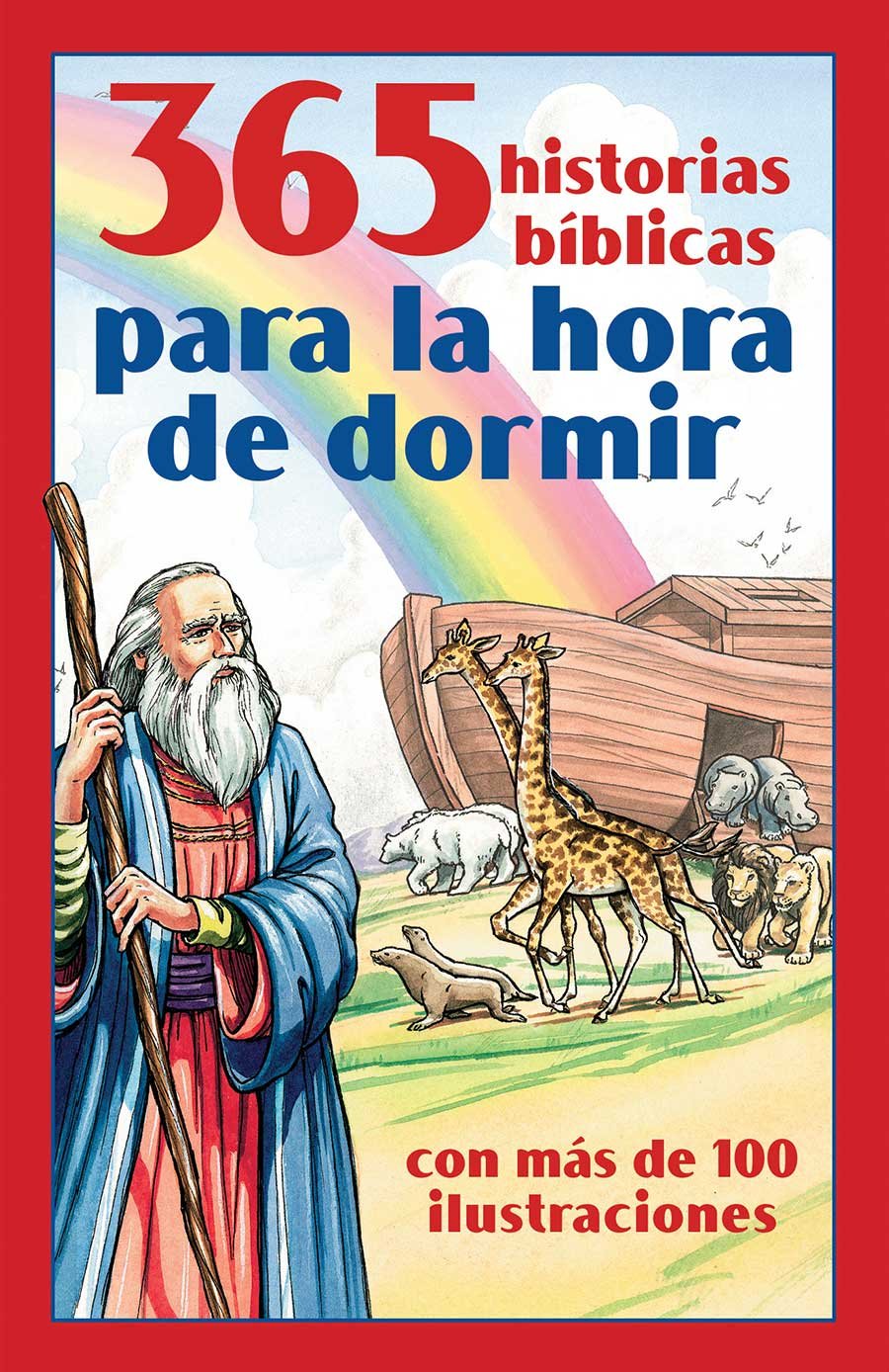 365 Historias Bíblicas Para La Hora de Dormir: Con Más de 100 Ilustraciones: Con más de 100 ilustraciones / With More Than 100 Illustrations Non-fiction