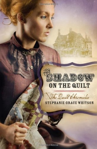The Shadow on the Quilt (The Quilt Chronicles, Band 2) Religion & Esotericism