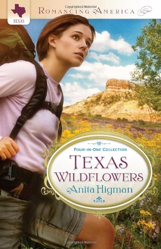 Texas Wildflowers: Four-In-One Collection (Romancing America) Contemporary literature
