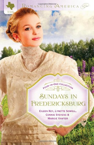 Sundays in Fredericksburg: Four-in-One Collection (Romancing America) Religion & Esotericism