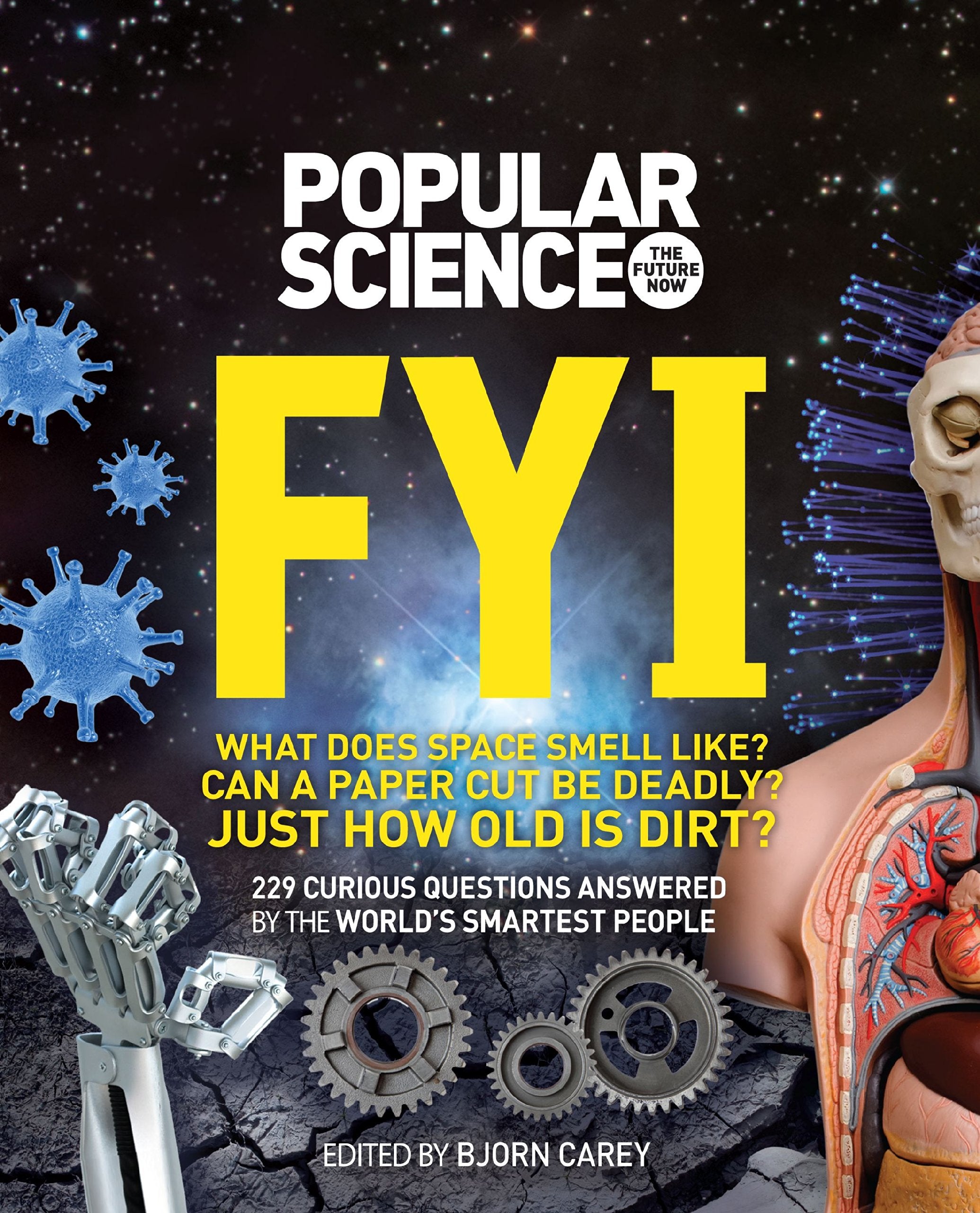 FYI (Popular Science): 229 Curious Questions Answered by the World's Smartest People General education