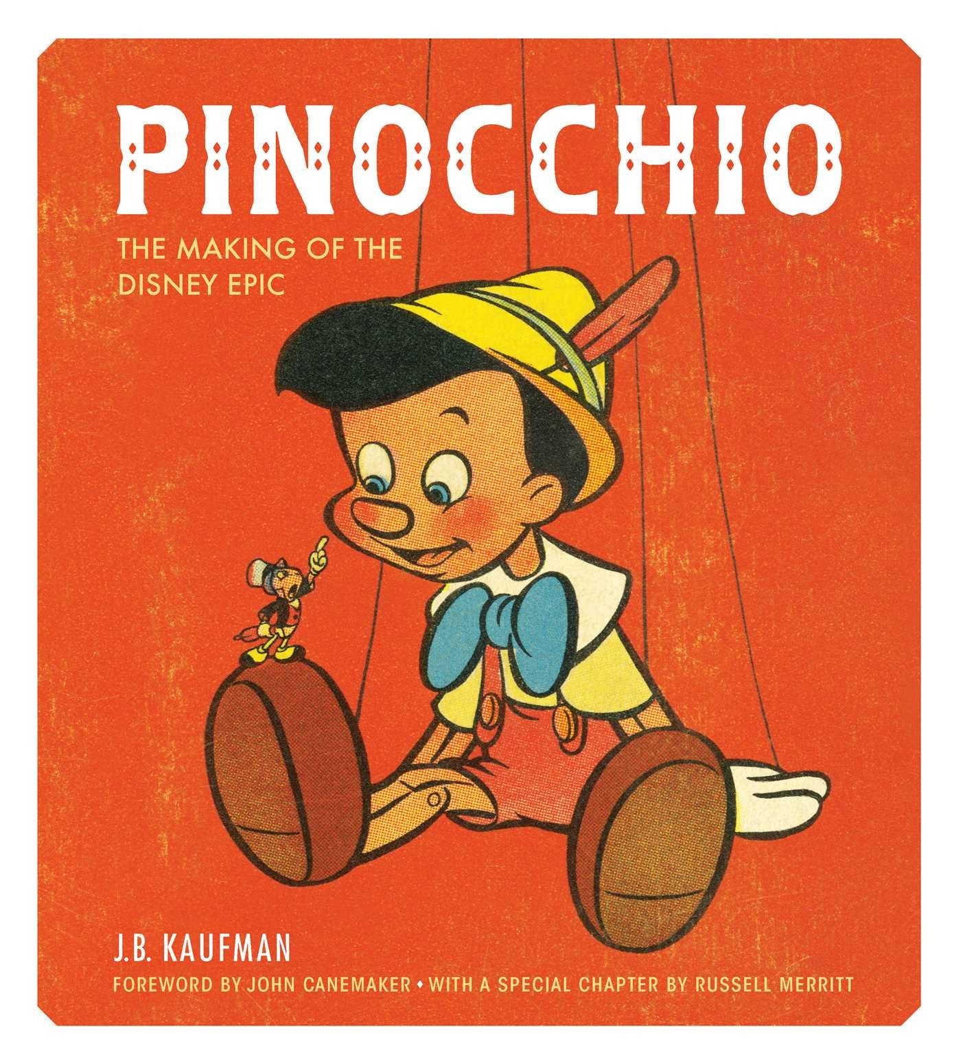 Pinocchio: The Making of the Disney Epic book