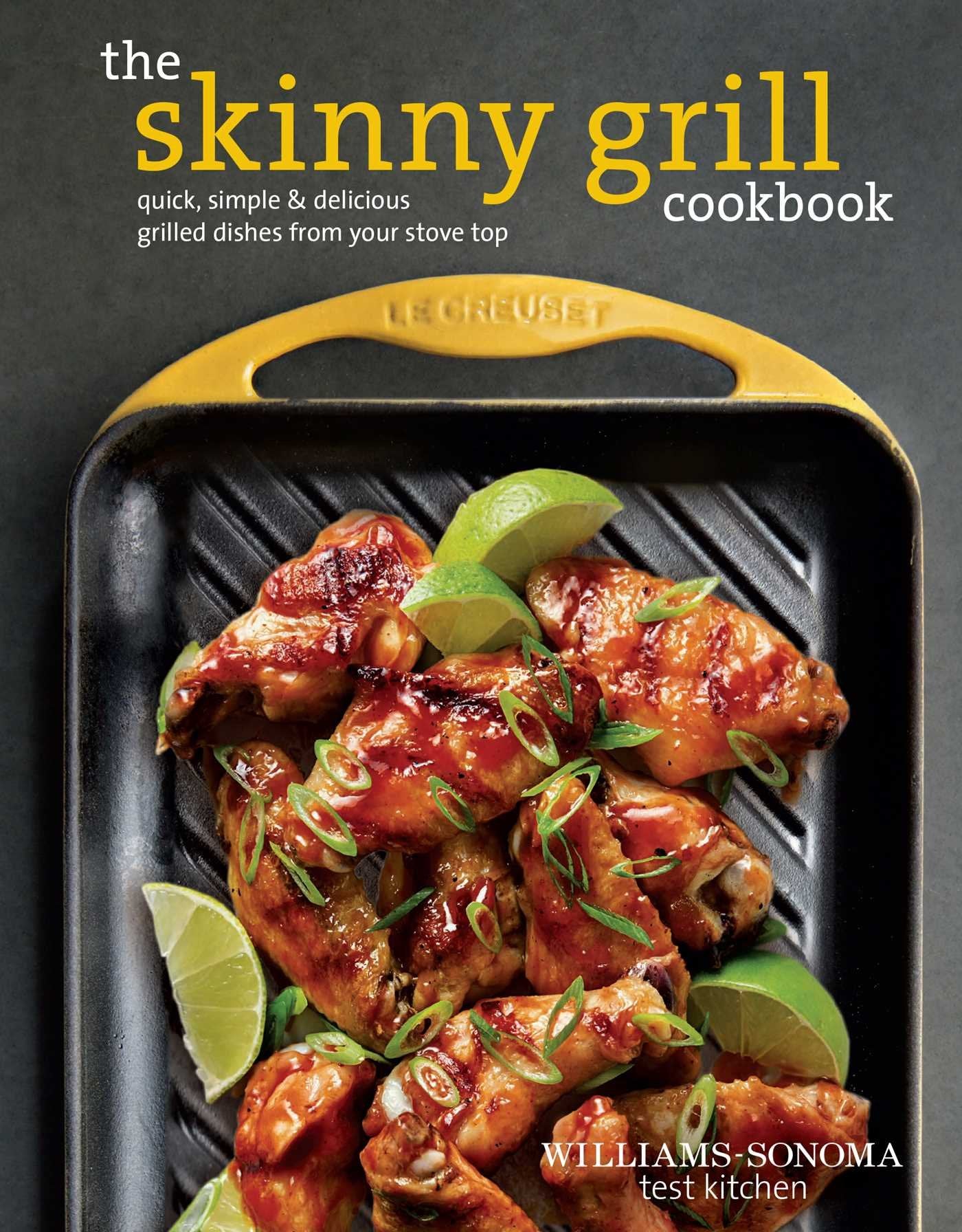 The Skinny Grill Cookbook Leisure, Home & Garden