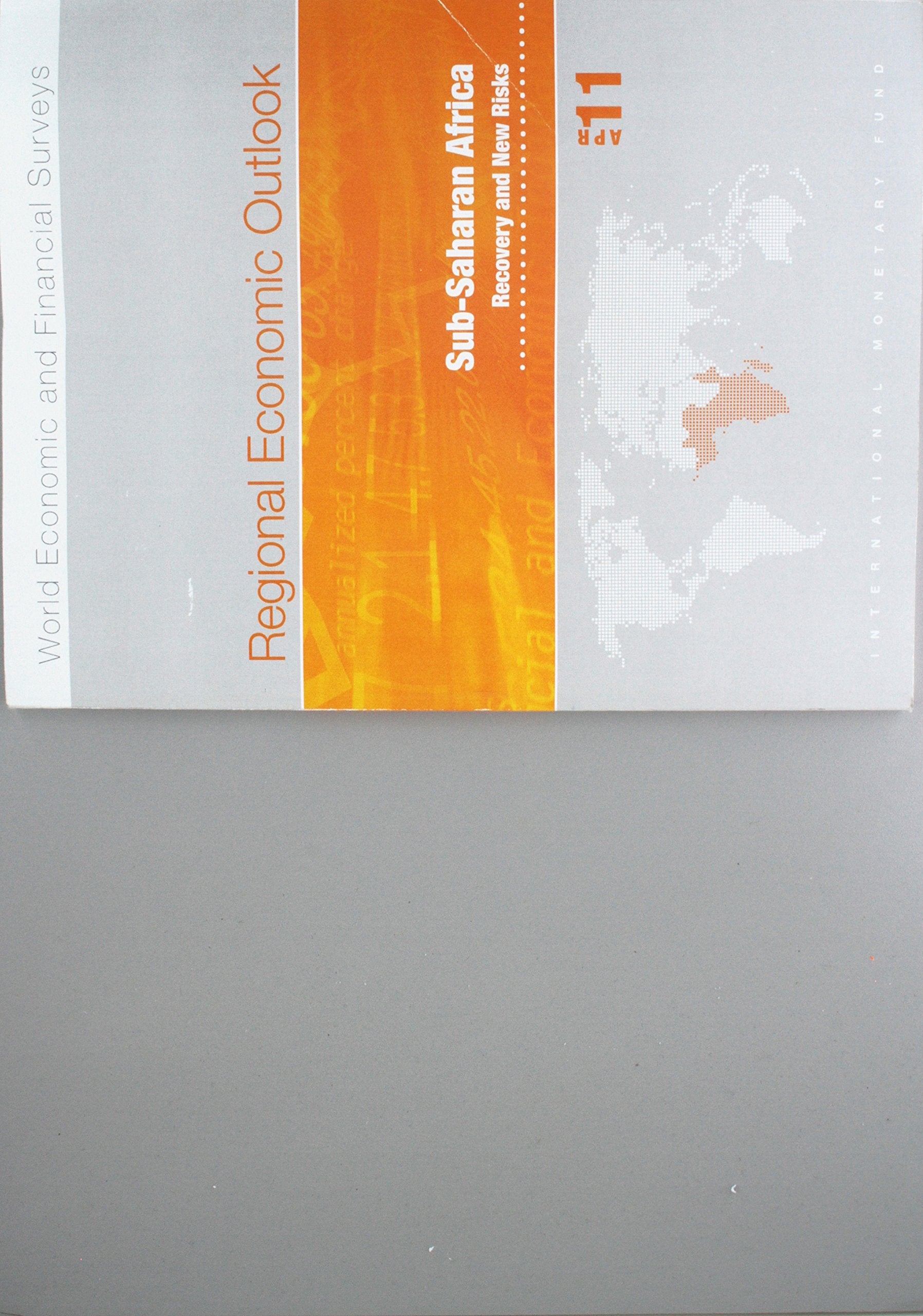REGIONAL ECONOMIC OUTLOOK AVRIL 2011 SUB SAHARAN AFRICA book
