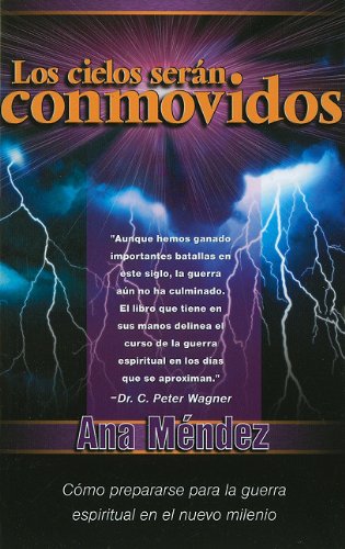 Los cielos seran conmovidos / The Heavens Will Be Shaken book